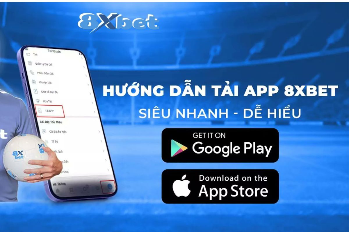 8xbet - 8xbet Tải app 8xbet về máy chơi game thả ga